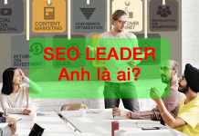 Leader SEO họ là ai? Họ muốn gì? Làm cách nào để “khai quật” họ cach-tuyen-dung-seo-leader
